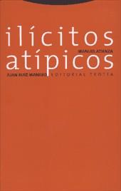 ILICITOS ATIPICOS | 9788481644180 | ATIENZA, MANUEL