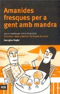 AMANIDES FRESQUES PER A GENT AMB MANDRA | 9788496201545 | REGAS, GEORGINA