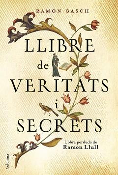 LLIBRE DE VERITATS I SECRETS | 9788466421379 | GASCH POU, RAMON