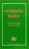 ORTOGRAFIA BASICA 1 | 9788471433961 | HERNANDEZ GARCIA, GUILLERMO