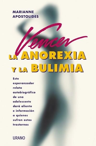 VENCER LA ANOREXIA Y LA BULIMIA | 9788479533243 | APOSTOLIDES, MARIANNE