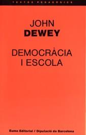 DEMOCRACIA I ESCOLA | 9788476020173 | DEWEY, JOHN