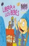 LIBERA A LOS BEBES (RUGRATS) | 9788440690722 | WILLSON, SARAH