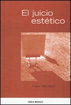 JUICIO ESTETICO, EL | 9788482362564 | MICHAUD, YVES