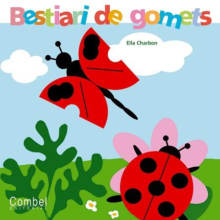 BESTIARI DE GOMETS | 9788498254686 | CHARBON, ELLA