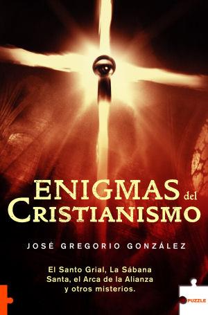 ENIGMAS DEL CRISTIANISMO | 9788489746886 | GREGORIO GONZALEZ, JOSE