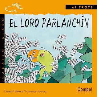 LORO PARLANCHIN, EL (TROTE MAN) | 9788478644674 | PALOMA, DAVID