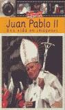 JUAN PABLO II UNA VIDA EN IMAGENES | 9788497431200 | SIPA PRESS