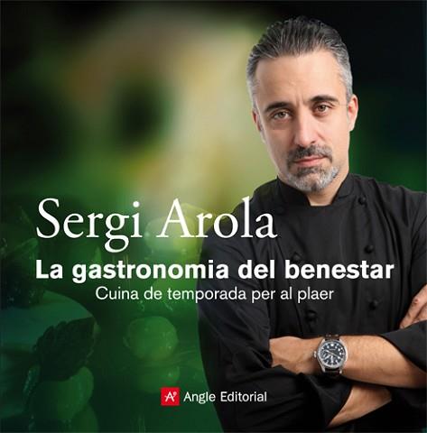 GASTRONOMIA DEL BENESTAR | 9788415002345 | AROLA, SERGI