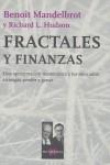 FRACTALES Y FINANZAS, APROXIMACION MATEMATICA A LOS MERCADOS | 9788483104859 | MANDELBROT, BENOÎT / HUDSON, RICHARD L.