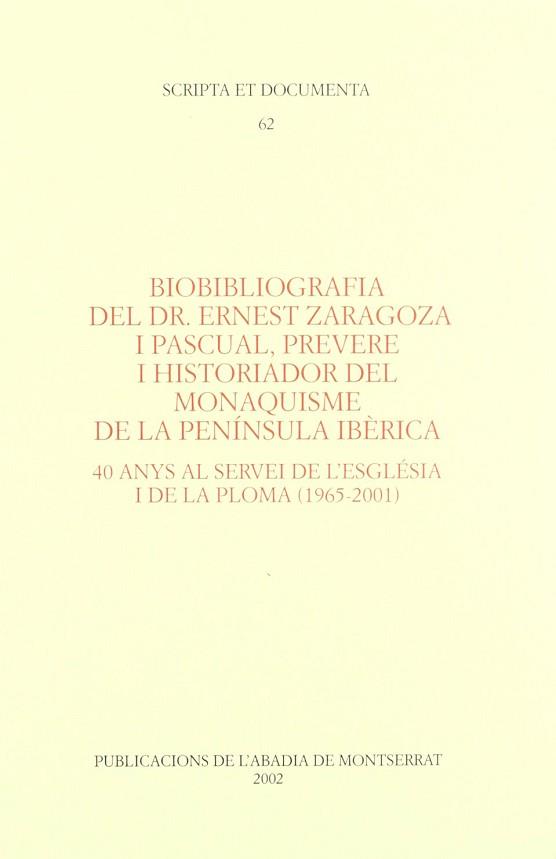 BIOBIBLIOGRAFIA DEL DR. ERNES ZARAGOZA I PASCUAL PREVERE I.. | 9788484153719 | DIVERSOS