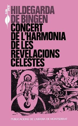 CONCERT DE L`HARMONIA DE LES REVELACIONS CELESTES | 9788478268160 | DE BINGEN HILDEGARDA