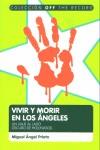 VIVIR Y MORIR EN LOS ANGELES | 9788495602350 | PRIETO, MIGUEL ANGEL