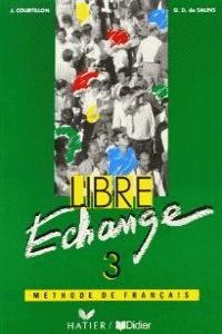 LIBRE ECHANGE 3 | 9782278040261 | COURTILLON, J./SALINS, G.D.