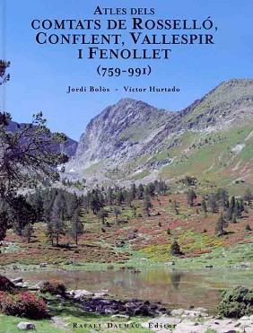 ATLES DELS COMTATS DE ROSSELLO CONFLENT VALLESPIR I ... | 9788423207343 | BOLOS, JORDI / HURTADO, VICTOR