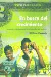 EN BUSCA DEL CRECIMIENTO | 9788495348074 | EASTERLY, WILLIAM