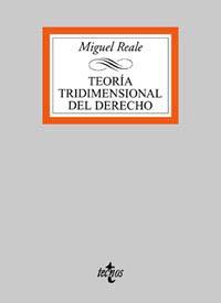 TEORIA TRIDIMENSIONAL DEL DERECHO | 9788430931040 | REALE, MIGUEL