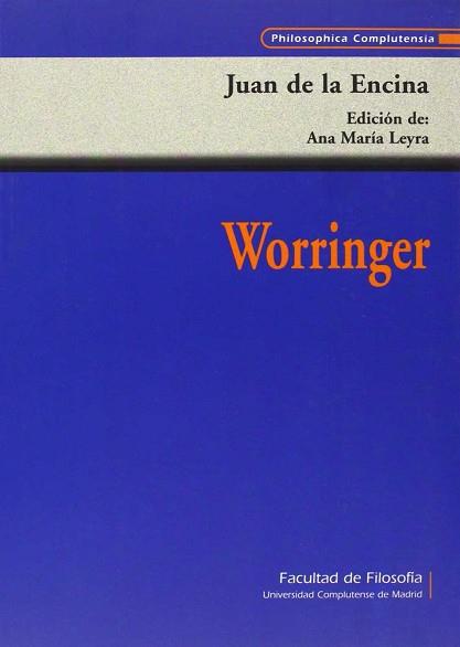 WORRINGER | 9788474916614 | ENCINA, JUAN DE LA