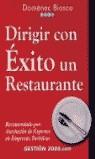 DIRIGIR CON EXITO UN RESTAURANTE | 9788480888509 | BIOSCA, DOMENEC