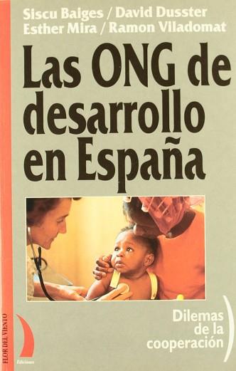 ONG DE DESARROLLO EN ESPAÑA, LAS | 9788492071395 | BAIGES, SISCU ... [ET. AL.]