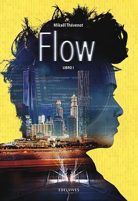 FLOW. LIBRO I | 9788414011027 | THÉVENOT, MIKAËL