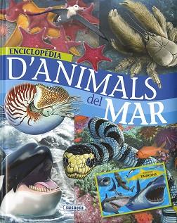 ENCICLOPÈDIA D'ANIMALS DEL MAR | 9788467753530 | RODRÍGUEZ, CARMEN / SERRANO, JOSE MANUEL