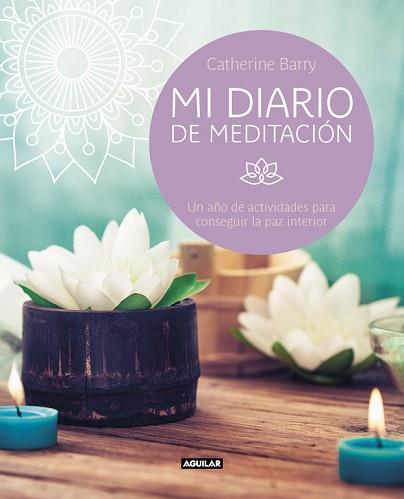 MI DIARIO DE MEDITACIÓN | 9788403517738 | CATHERINE BARRY