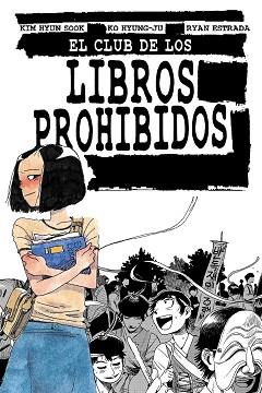 CLUB DE LOS LIBROS PROHIBIDOS | 9788412128284 | HYUN SOOK, KIM / ESTRADA, RYAN / HYUNG-JU, KO