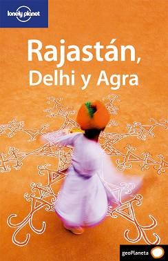 RAJASTAN DELHI Y AGRA GUIA LONELY PLANET 2009 | 9788408083245 | BRONW, LINDSAY / THOMAS, AMELIA