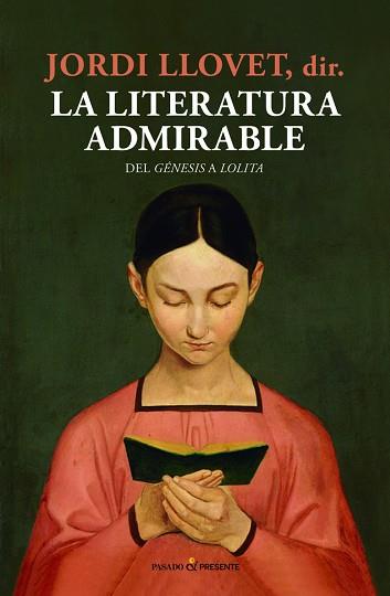 LA LITERATURA ADMIRABLE | 9788494769443 | LLOVET, JORDI