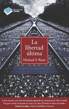 LIBERTAD ÚLTIMA, LA | 9788415115892 | RYAN, MICHAEL