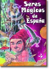 SERES MAGICOS DE ESPAÑA | 9788441406667 | VARIS