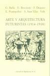 ARTE Y ARQUITECTURA FUTURISTAS (1914-1918) | 9788489882140 | BALLA, G.