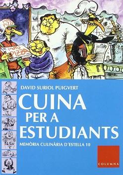 CUINA PER A ESTUDIANTS | 9788466404020 | SURIOL PUIGVERT, DAVID