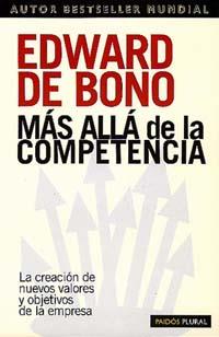 MAS ALLA DE LA COMPETENCIA | 9788449309113 | BONO, EDWARD DE