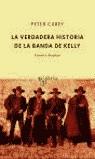 VERDADERA HISTORIA DE LA BANDA DE KELLY, LA (QUINTETO) | 9788495971456 | CAREY, PETER