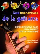 LOS MONSTRUOS DE LA GUITARRA. CURSO INTENSIVO PARA PRINCIPIANTES | 9783625126454 | HORN, SEBASTIAN