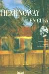 HEMINGWAY EN CUBA | 9788449424083 | CORTANZE, GERARD DE