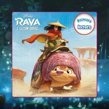 RAYA I L'ÚLTIM DRAC. PRIMERS LECTORS | 9788418443473 | DISNEY