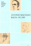 ANTONIO MACHADO : BAEZA : 1912-1989 | 9788433815484 | Anónimas y colectivas