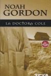 DOCTORA COLE LA | 9788496546516 | GORDON, NOAH