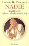 NADIE LA ODISEA RELATADA A LOS LECTORES DE HOY | 9788432247934 | DE CRESCENZO, LUCIANO