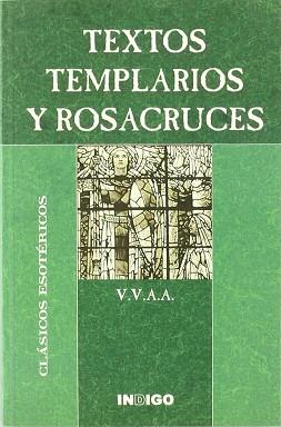 TEXTOS TEMPLARIOS Y ROSACRUCES | 9788489768727 | VARIS