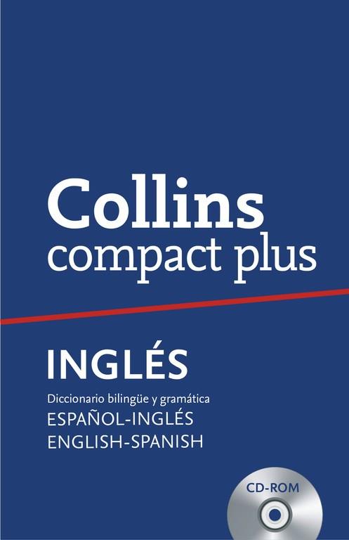 COLLINS COMPACT PLUS. ESPAÑOL-INGLES, ENGLISH-SPANISH. CON CD-ROM | 9788425346712 | VV AA