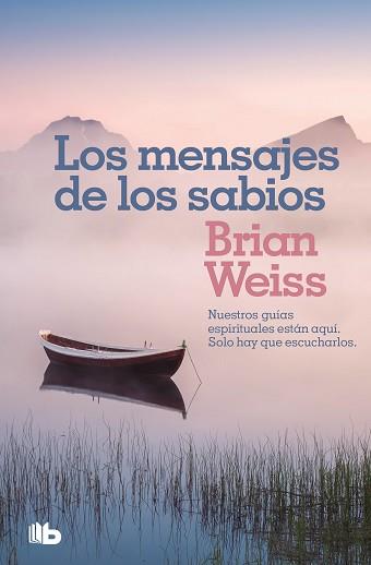 MENSAJES DE LOS SABIOS | 9788490708323 | WEISS, BRIAN