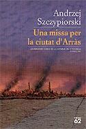 MISSA PER LA CIUTAT D'ARRAS UNA | 9788429754926 | SZCZYPIORSKI, ANDRZEJ