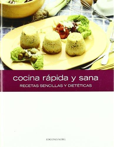 COCINA RAPIDA Y SANA (TAPA DURA) | 9788484591573 | VARIS