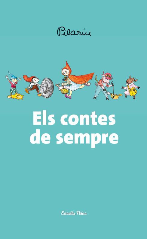 CONTES DE SEMPRE | 9788490572566 | PILARÍN BAYÈS