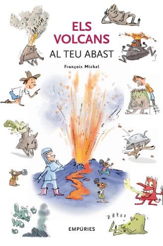 VOLCANS AL TEU ABAST ELS | 9788497873390 | MICHEL, FRANÇOIS / ROBIN