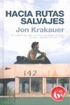 HACIA RUTAS SALVAJES ( BOLSILLO TAPA DURA EDICION LIMITADA ) | 9788498721621 | KRAKAUER, JON